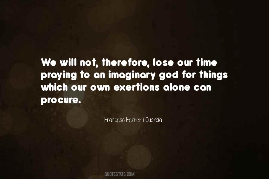 Ferrer I Guardia Quotes #724139