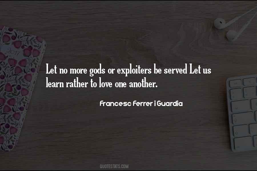 Ferrer I Guardia Quotes #743079