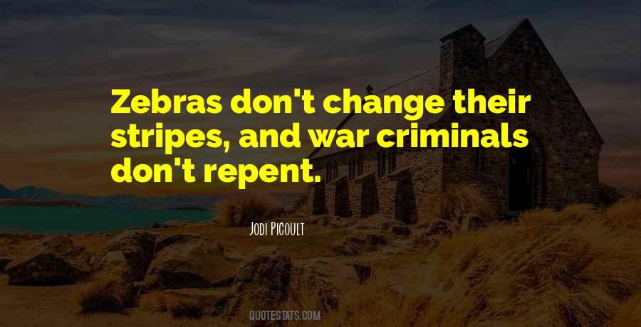 Quotes About War Criminals #1469448