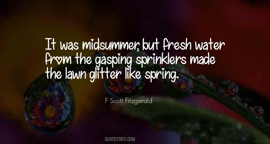 Quotes About Sprinklers #1171525