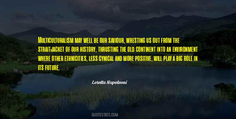 Quotes About A Positive Future #726287