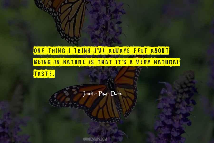 Quotes About Being In Nature #1217793