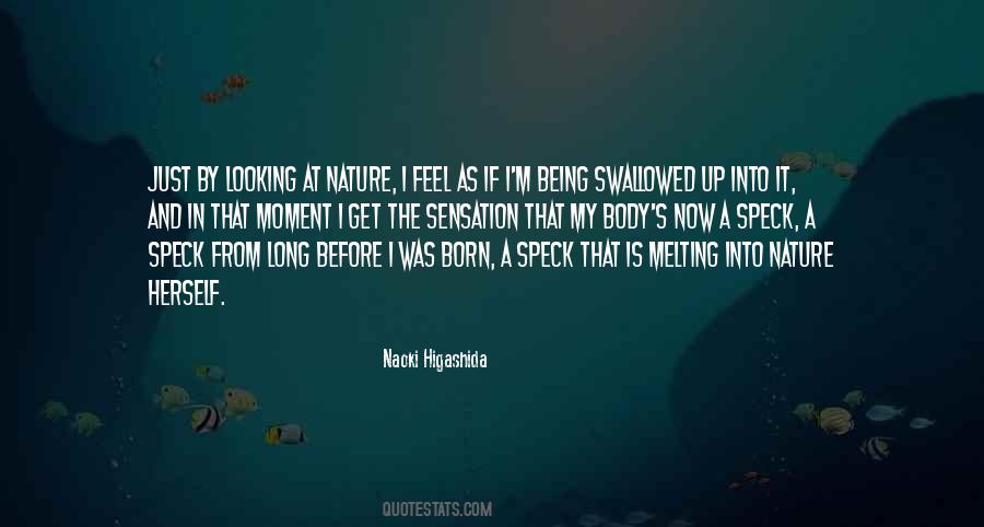 Quotes About Being In Nature #90846