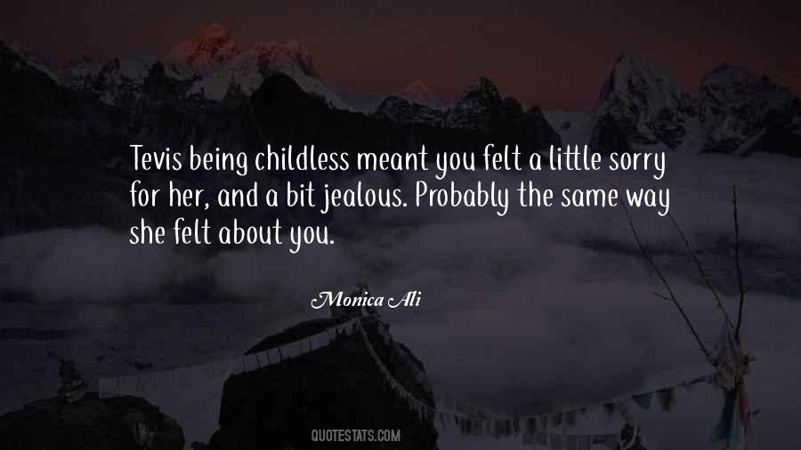 Quotes About Not Being Jealous #1190480