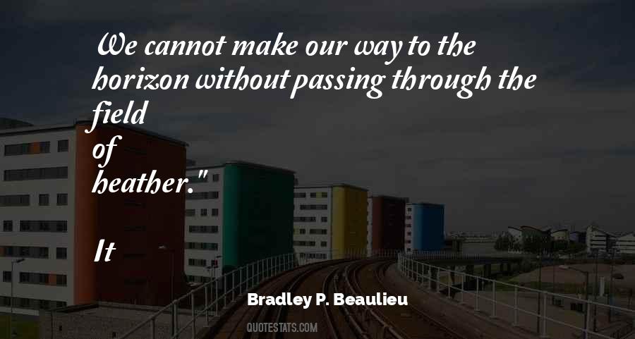 Quotes About Passing Through #584514