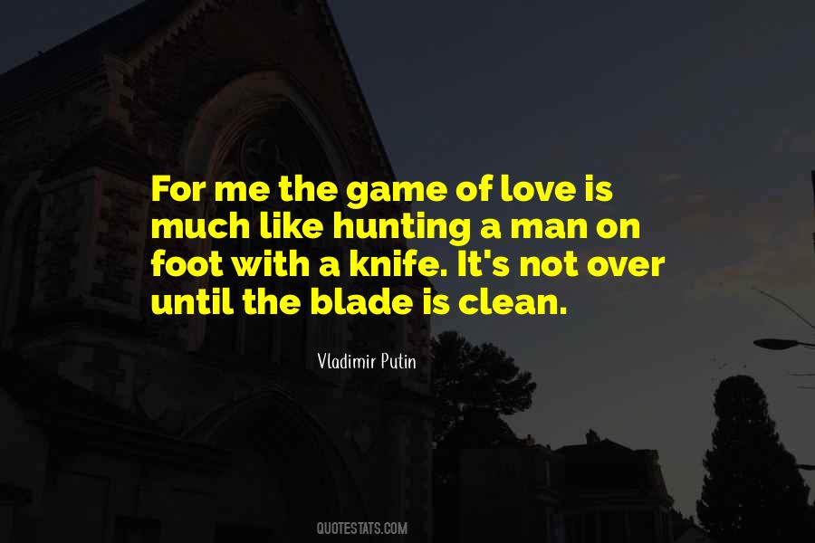 Quotes About Game Of Love #1693677