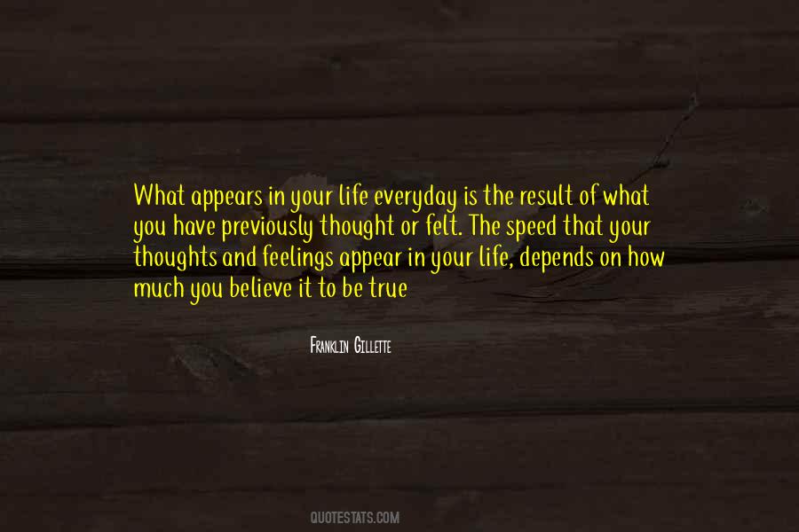 Life Depends On Your Thoughts Quotes #1004157