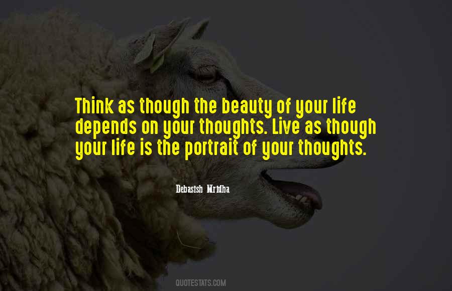 Life Depends On Your Thoughts Quotes #354163