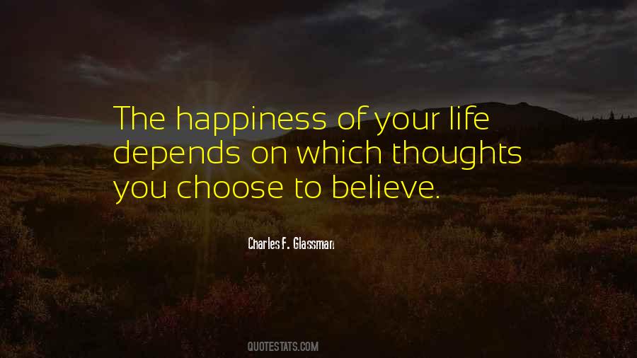 Life Depends On Your Thoughts Quotes #616483