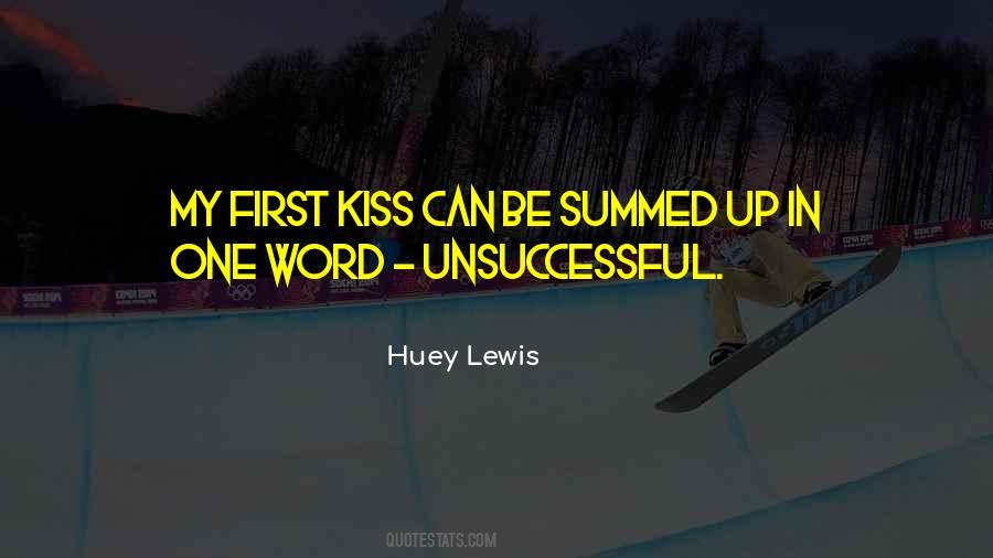 Quotes About First Kiss #1410912