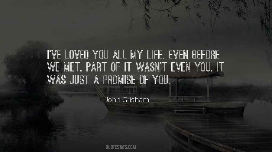 Quotes About Before I Met You #1473814