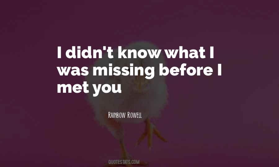 Quotes About Before I Met You #1642456