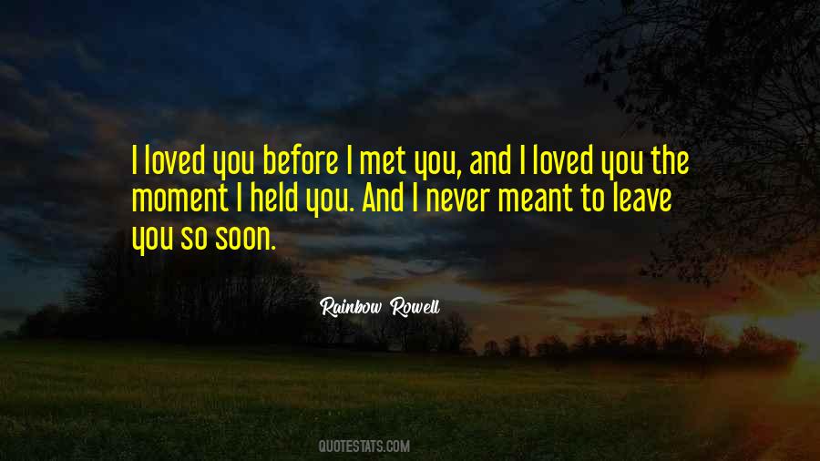 Quotes About Before I Met You #489217