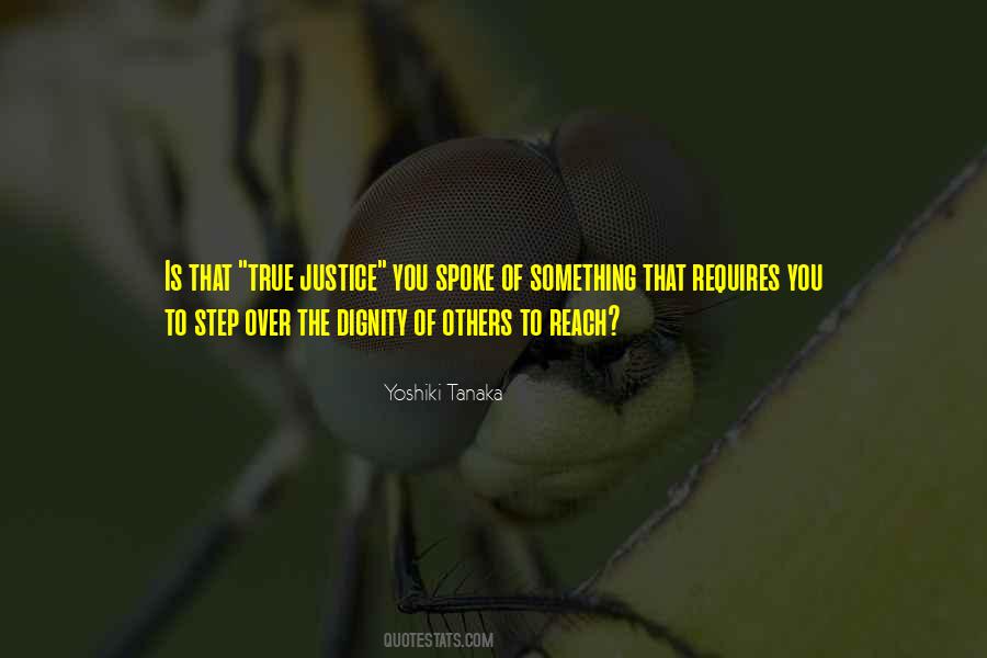 True Dignity Quotes #1303732