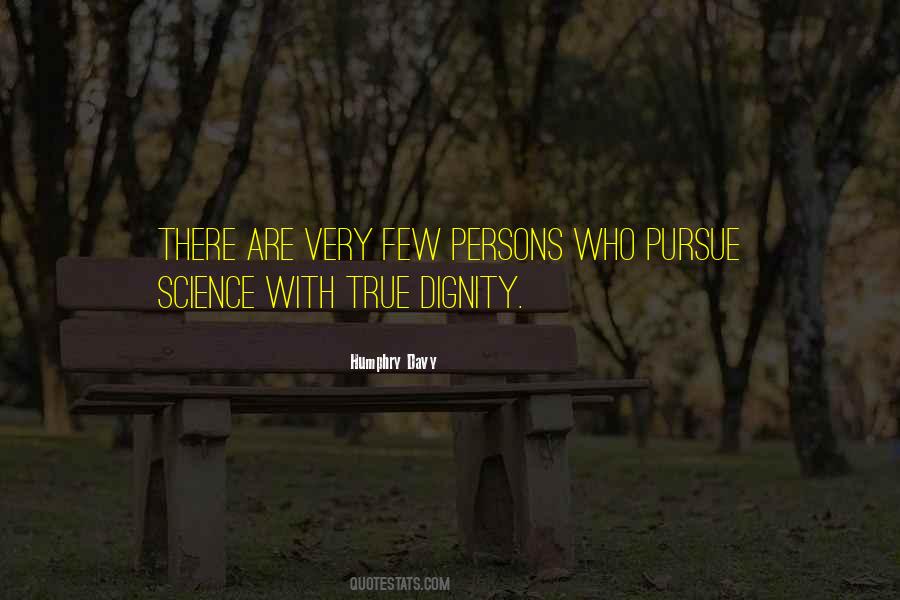True Dignity Quotes #134680