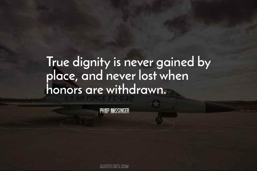 True Dignity Quotes #1633709