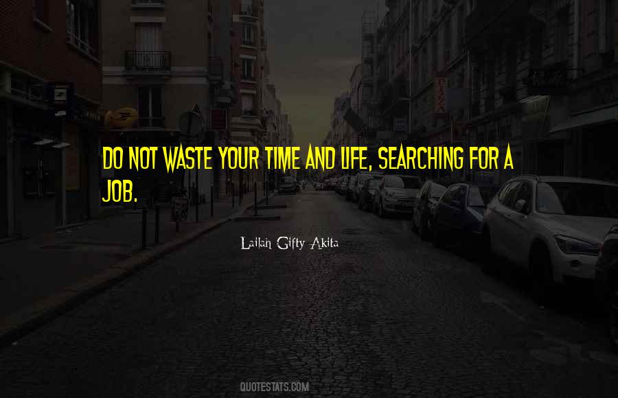 Quotes About Job Search #1414081