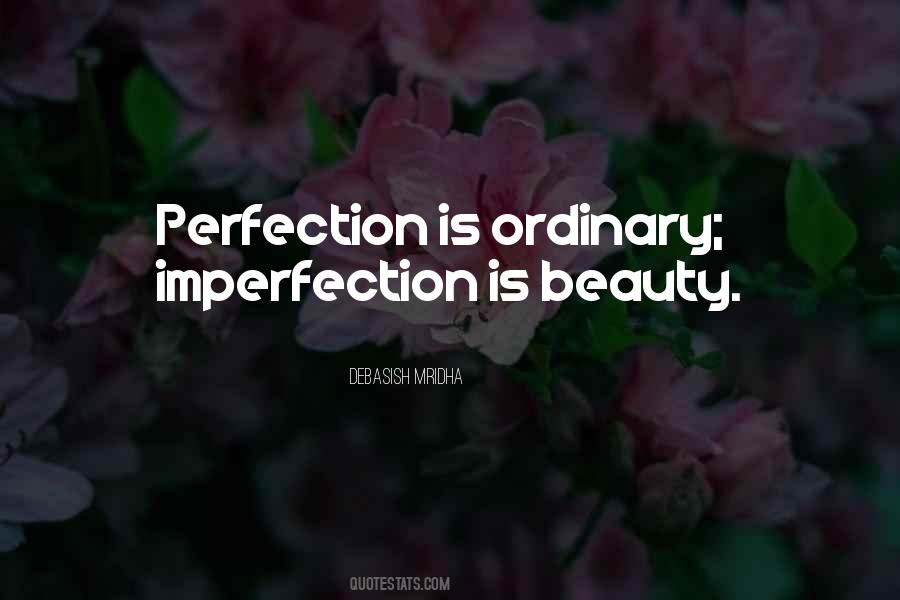 Quotes About Imperfection And Beauty #1143223