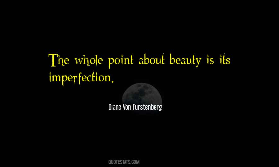 Quotes About Imperfection And Beauty #799724