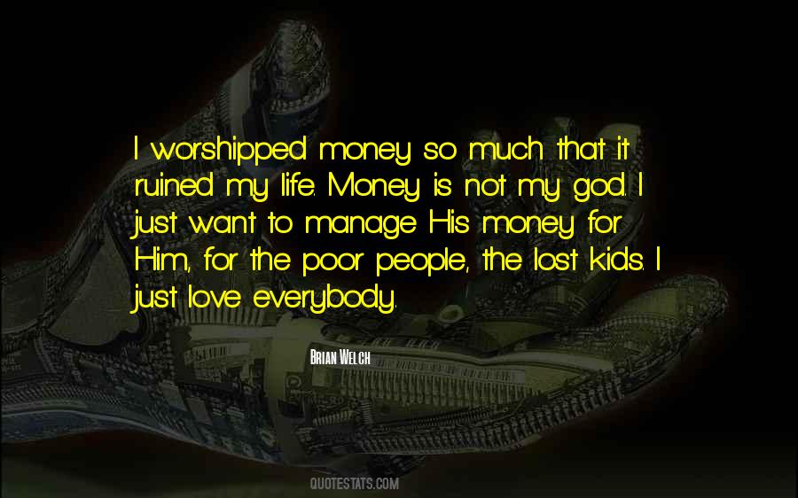 Quotes About Life Money #704921
