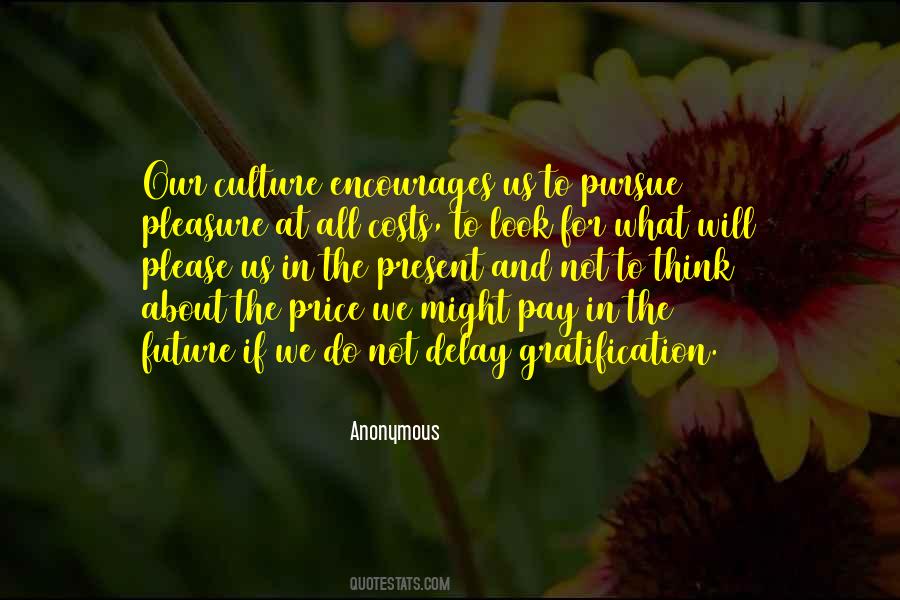 Quotes About Future And Present #72287