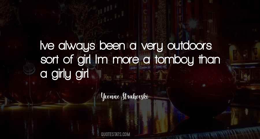 Quotes About Girly Girl #1676111