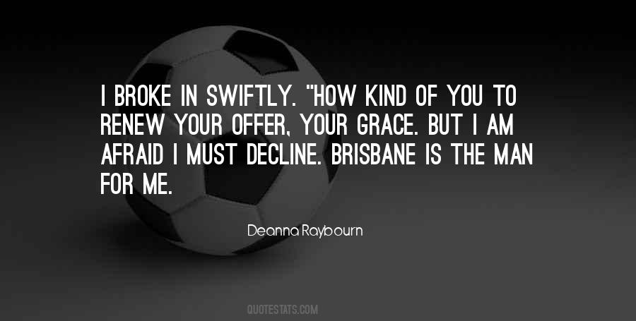 Mr Brisbane Quotes #33864