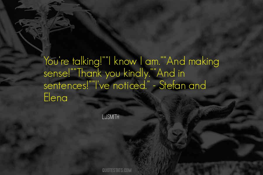 Quotes About Stefan And Elena #830312