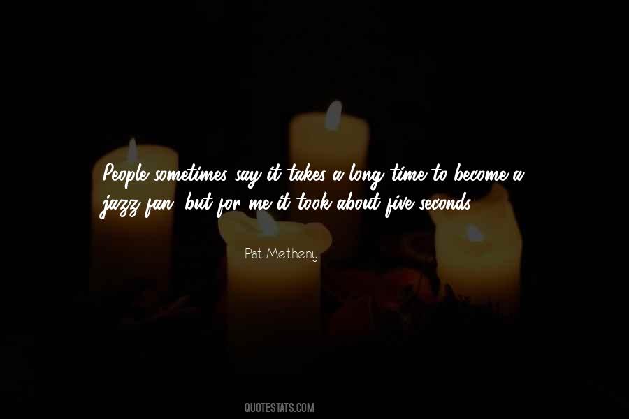 Quotes About Time Seconds #779108