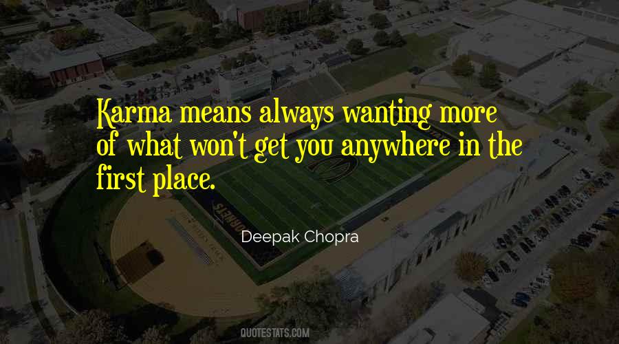 Quotes About Always Wanting More #482889