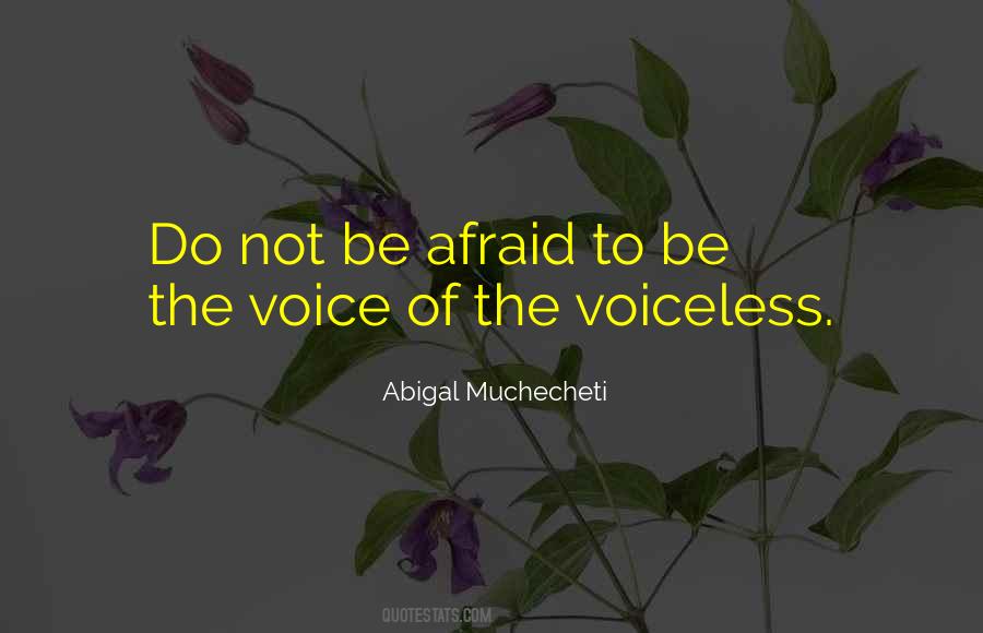 Voice For The Voiceless Quotes #599434