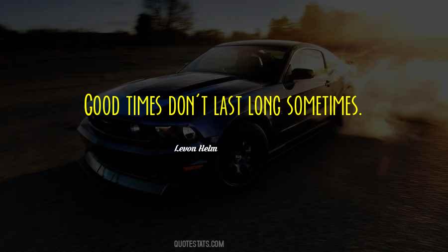 Last Long Quotes #248350