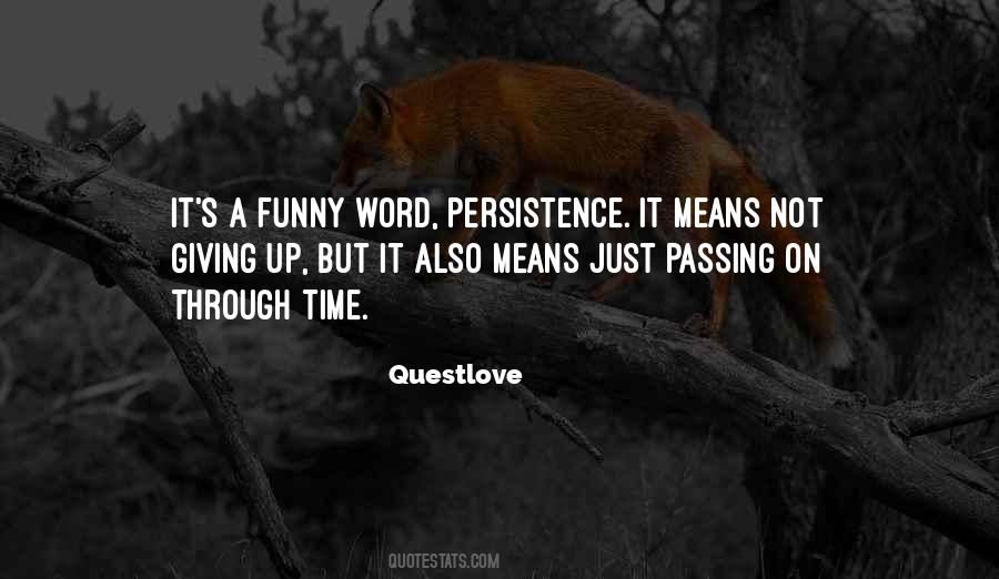 Quotes About Passing It On #681836