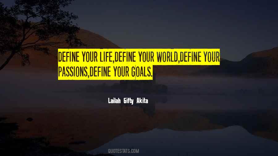 Quotes About Your World #1271370