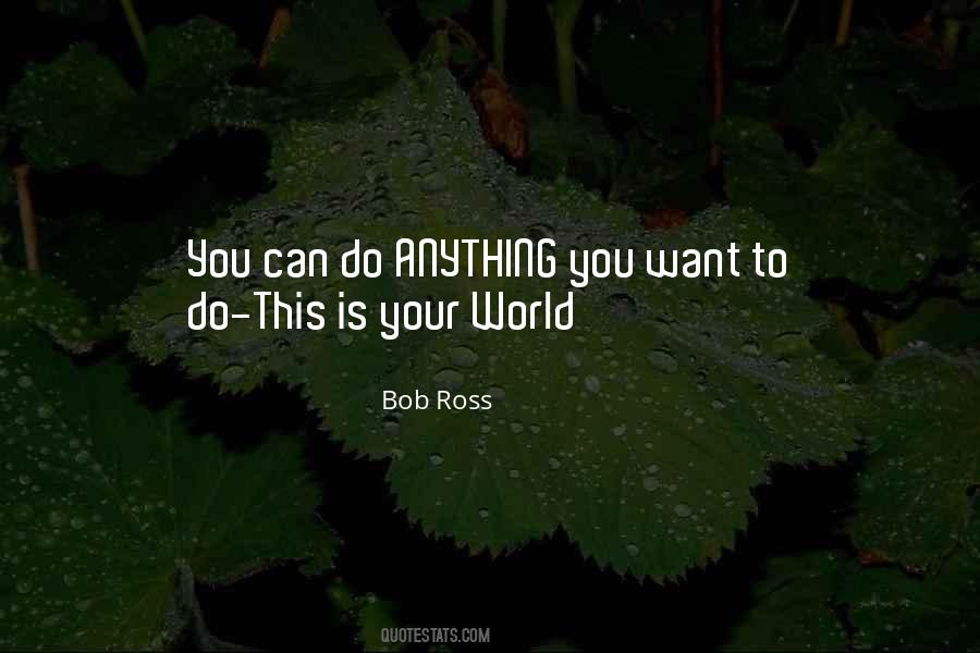 Quotes About Your World #936455