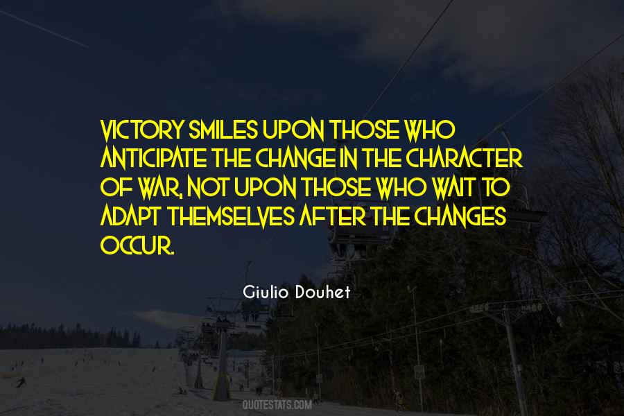 Quotes About Causing Change #489199