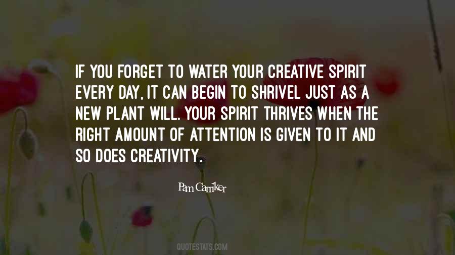 The Creative Spirit Quotes #371154