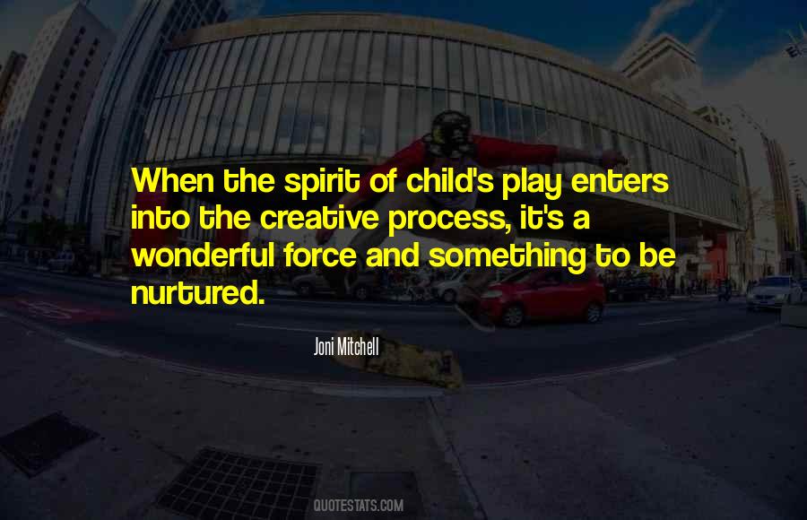The Creative Spirit Quotes #601799