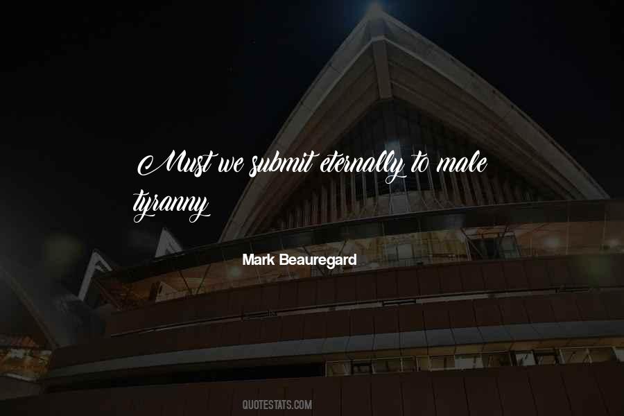 Male Tyranny Quotes #950434