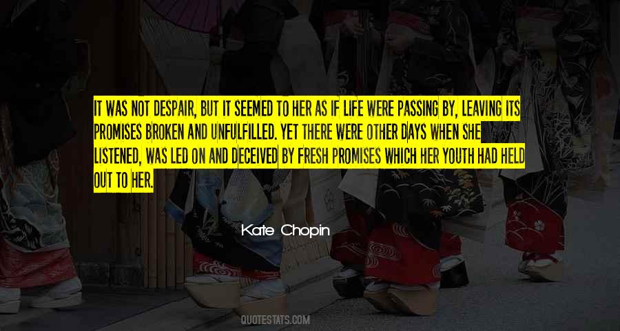 Quotes About Passing Days #1401482