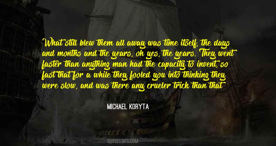 Quotes About Passing Days #1465266