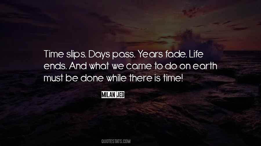 Quotes About Passing Days #348209