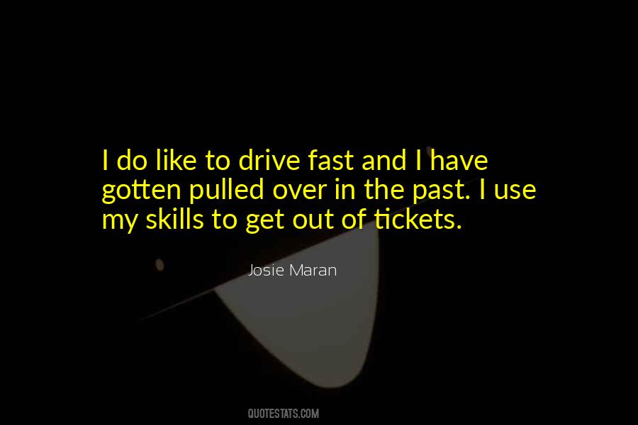 Quotes About Tickets #1114107
