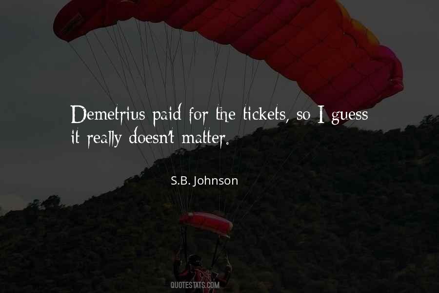 Quotes About Tickets #1199980