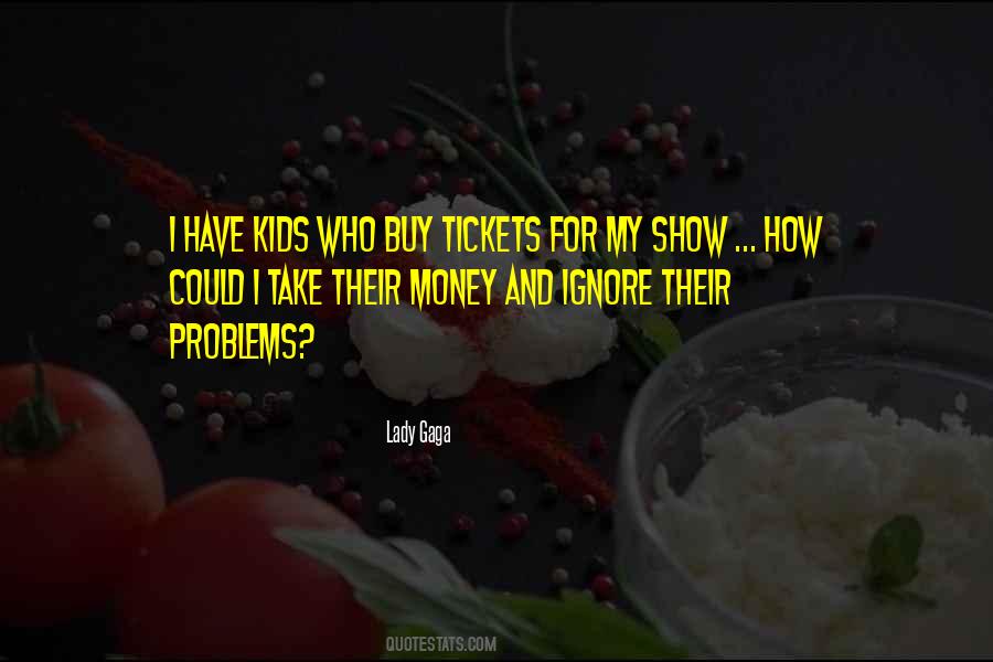 Quotes About Tickets #1264411