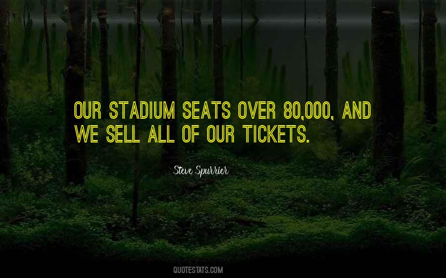 Quotes About Tickets #1361335