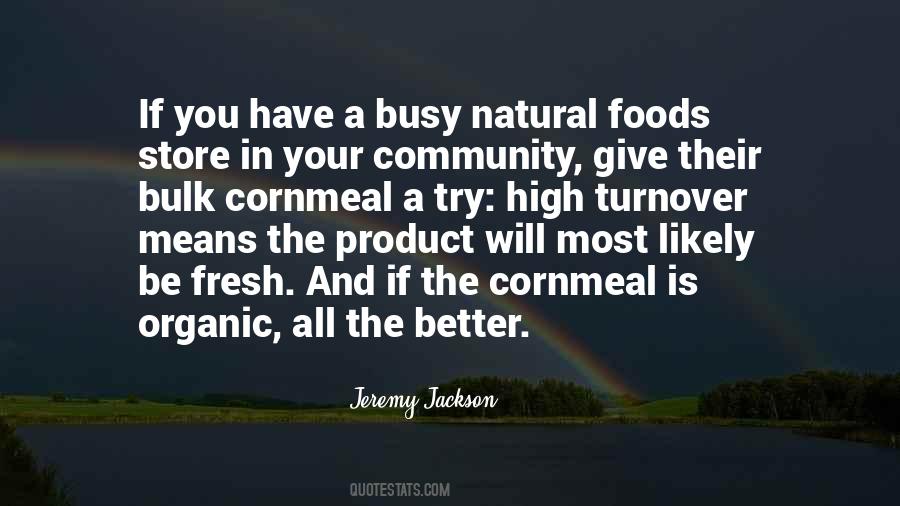 Quotes About Organic Foods #224245