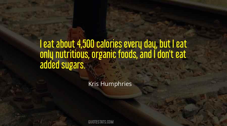 Quotes About Organic Foods #375058