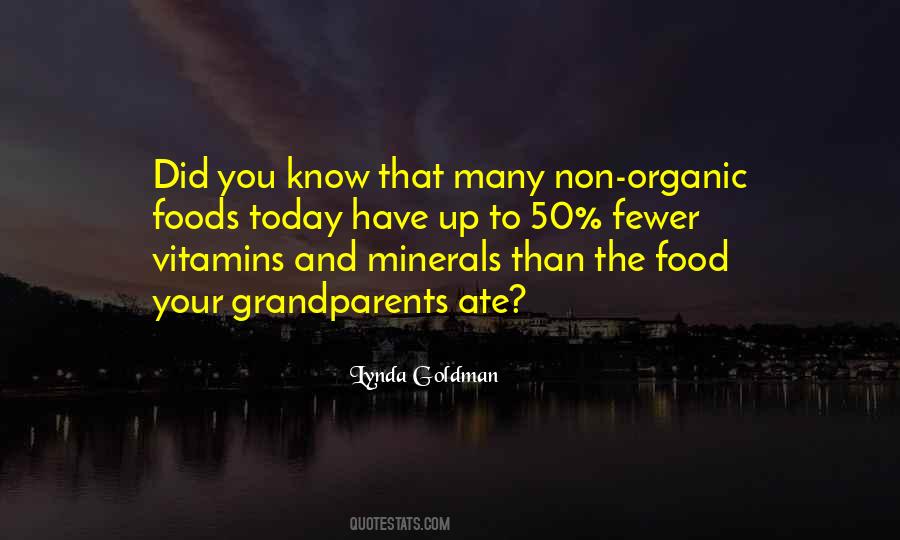 Quotes About Organic Foods #483536