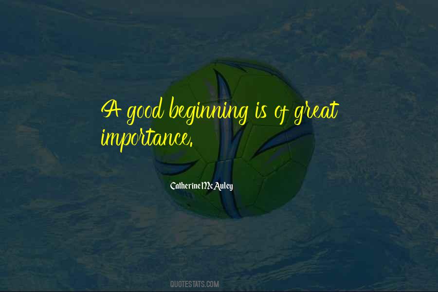 Good Beginning Quotes #1202703